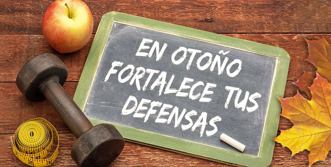 CÓMO REFORZAR TUS DEFENSAS ESTE OTOÑO